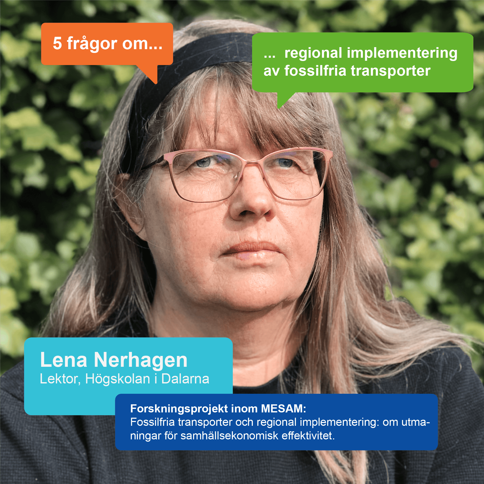 Fem frågor till Lena Nerhagen om regional implementering av fossilfria transporter